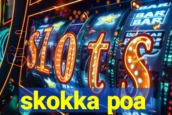 skokka poa